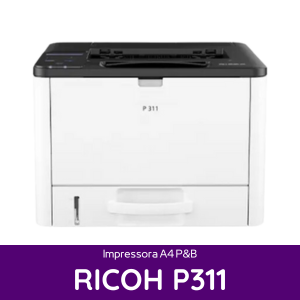 RICOH P311 multifuncional impressora preto e branco, aluguel de impressoras, locação de impressora e outsourcing de impressão, Kaprinter, locar e alugar impressora